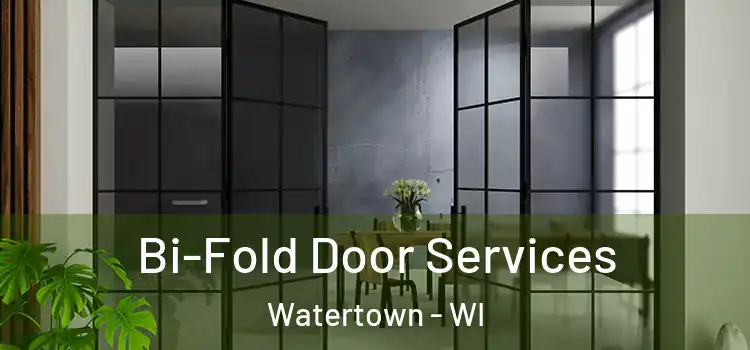  Bi-Fold Door Services Watertown - WI