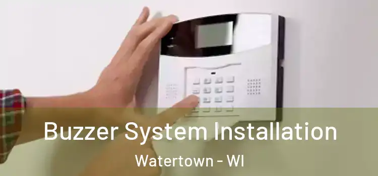  Buzzer System Installation Watertown - WI