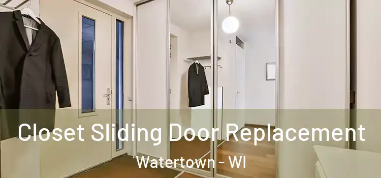  Closet Sliding Door Replacement Watertown - WI