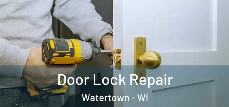  Door Lock Repair Watertown - WI