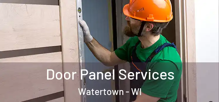 Door Panel Services Watertown - WI