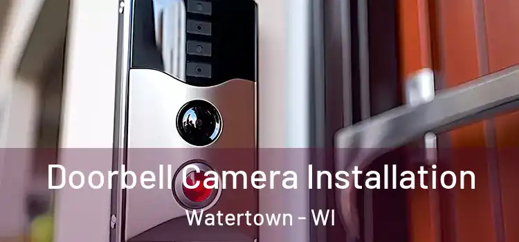  Doorbell Camera Installation Watertown - WI