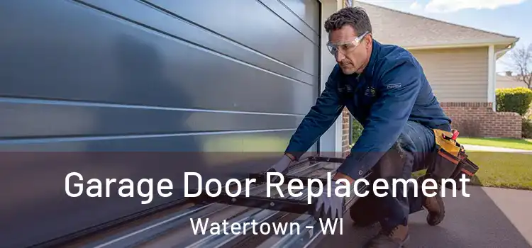  Garage Door Replacement Watertown - WI