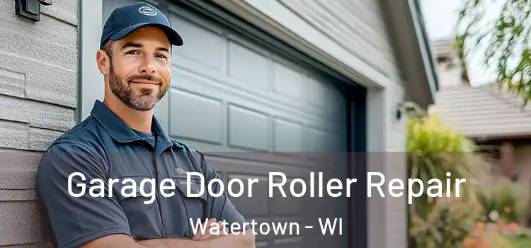  Garage Door Roller Repair Watertown - WI