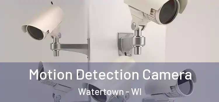  Motion Detection Camera Watertown - WI