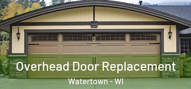  Overhead Door Replacement Watertown - WI