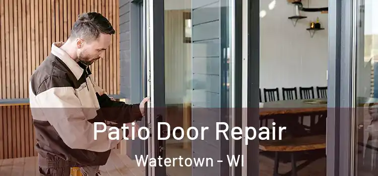  Patio Door Repair Watertown - WI